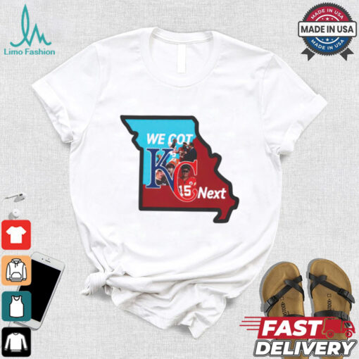 Kansas City Chiefs Royals Combo We Got Next NFL shirt