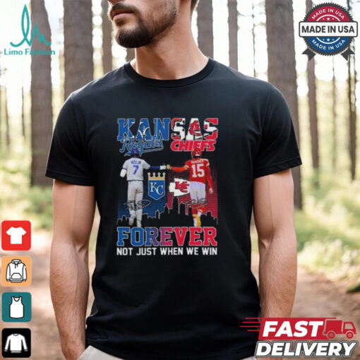 Kansas City Royals Bobby Witt Jr. Kansas City Chiefs Patrick Mahomes Stars Forever Not Just When We Win T shirt