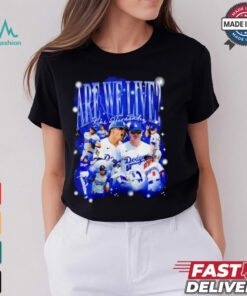 Kiké Hernandez Are we live Bootleg Los Angeles Dodgers baseball shirt