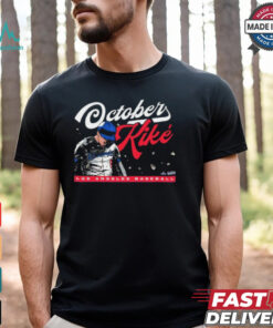 Kike Hernandez October Kiké Los Angeles Dodgers Shirt