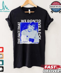 Kike Hernandez we don’t give a f LA MLBPA shirt