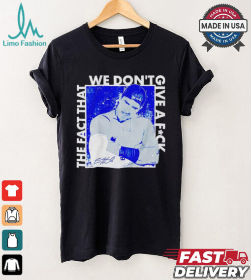 Kike Hernandez we don’t give a f LA MLBPA shirt