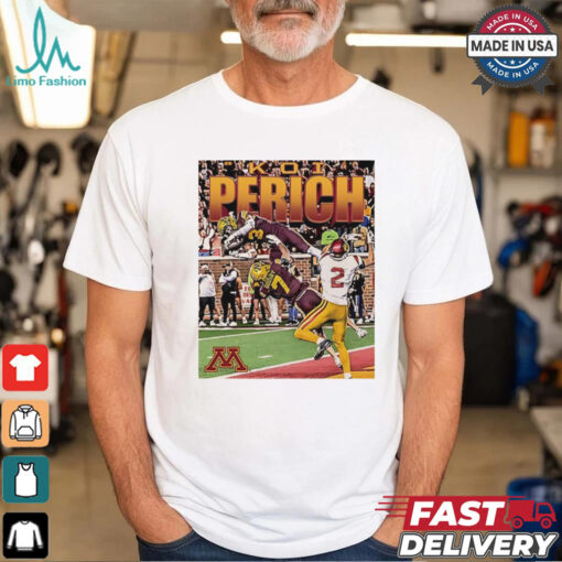 Koi Perich Winning Catch Minnesota Golden Gophers football shirt