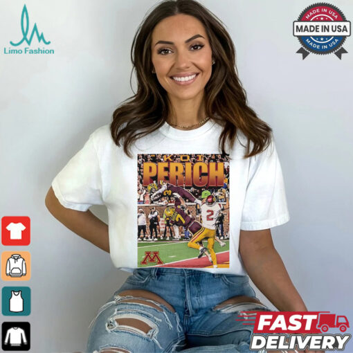 Koi Perich Winning Catch Minnesota Golden Gophers football shirt