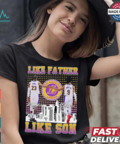 Lebron James And James Jr Los Angeles Lakers Like Father Like Son Shirt