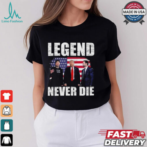 Legend Never Die Trump Vance Elon Musk 2024 shirt