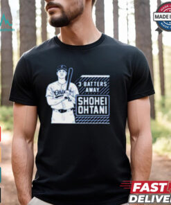 Los Angeles Dodgers MLB Shohei Ohtani Tracker 3 Batters Away t shirt