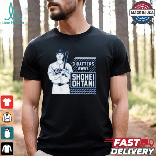 Los Angeles Dodgers MLB Shohei Ohtani Tracker 3 Batters Away t shirt