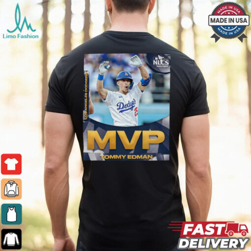 Los Angeles Dodgers Tommy Edman Mvp 2024 NLCS shirt