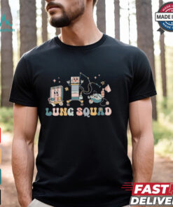 Lung Squad Respiratory Therapist Pulmonary Nurse T Shirt