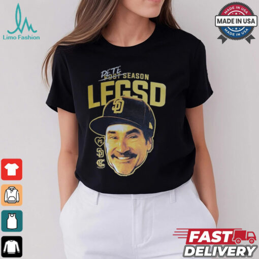 MLB San Diego Padres Pete Post Season LFGSD t shirt