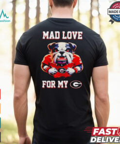 Mad love for my Georgia Bulldogs shirt