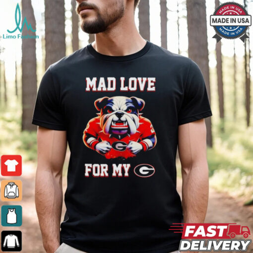 Mad love for my Georgia Bulldogs shirt