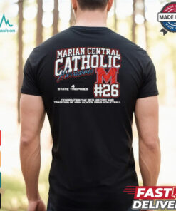 Marian Central Catholic Hurricanes #26 Celebrating The Rich History And Tradition Of High School Girls Volleyball Shirt