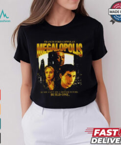 Megalopolis Shirt