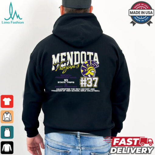 Mendota Trojans #37 Celebrating The Rich History And Tradition Of High School Girls Volleyball Shirt