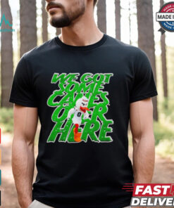 Miami Hurricanes we got some canes over here shirt