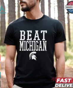 Michigan State Spartans Beat Michigan Rally Call t shirt