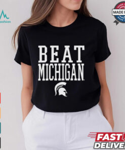 Michigan State Spartans Beat Michigan Rally Call t shirt