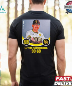 Mike Shildt 1st YR AS Padres Manager 93 69 Poster t shirt