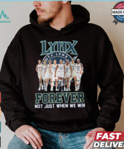 Minnesota Lynx Forever Not Just When We Win Signature Unisex T Shirt