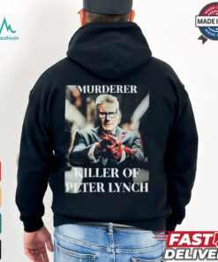 Murderer Killer Of Peter Lynch T Shirt