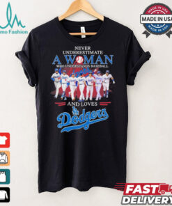 Never Underestimate A Woman Who Understands Baseball And Loves Los Angeles Dodgers NLCS Shirt