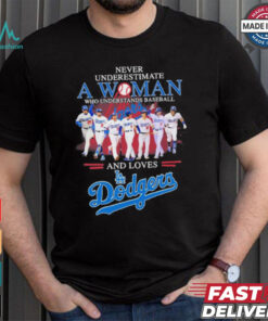 Never Underestimate A Woman Who Understands Baseball And Loves Los Angeles Dodgers NLCS Shirt