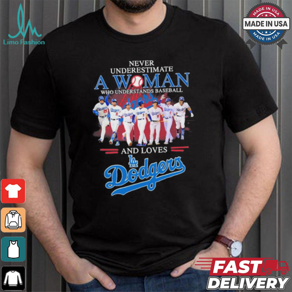 Never Underestimate A Woman Who Understands Baseball And Loves Los Angeles Dodgers NLCS Shirt Never Underestimate A Woman Who Understands Baseball And Loves Los Angeles Dodgers NLCS Shirt
