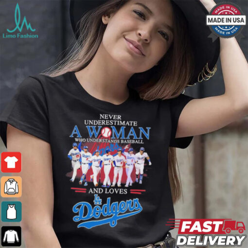 Never Underestimate A Woman Who Understands Baseball And Loves Los Angeles Dodgers NLCS Shirt