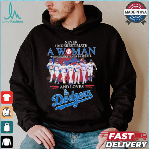 Never Underestimate A Woman Who Understands Baseball And Loves Los Angeles Dodgers NLCS Shirt