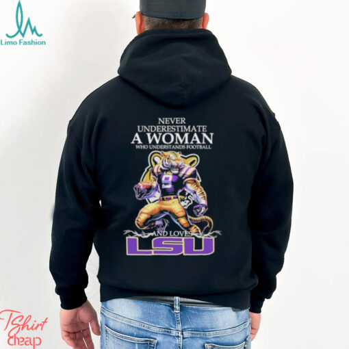 Never Underestimate A Woman Who Understands Football And Loves LSU Tigers Mascot Shirt