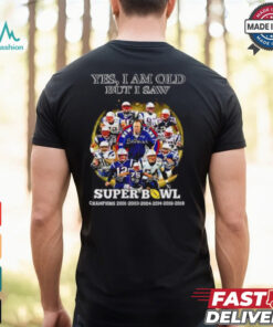 New England Patriots yes I am old but I saw Super Bowl Champions 6 Times signature shirt