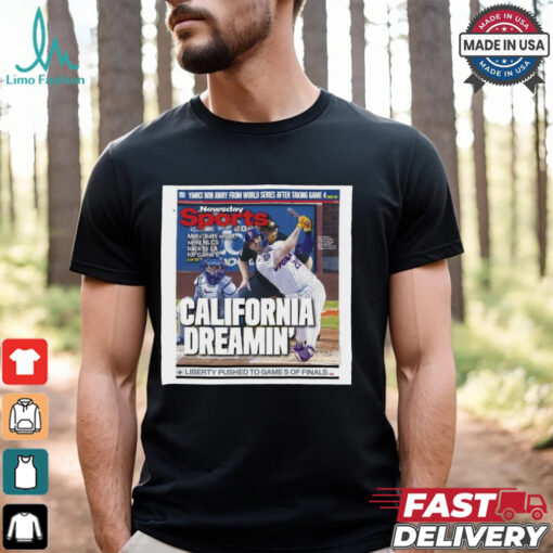 New York Mets’ Bats Erupt Send NLCS Back To LA For Game 6 California Dreamin’ Poster t shirt