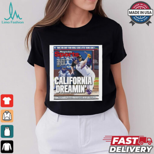 New York Mets’ Bats Erupt Send NLCS Back To LA For Game 6 California Dreamin’ Poster t shirt