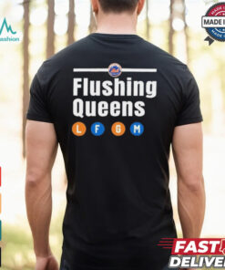 New York Mets Flushing Queen LFGM Shirt