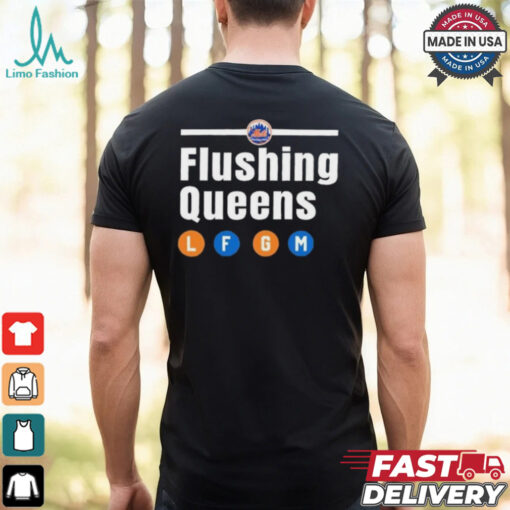 New York Mets Flushing Queen LFGM Shirt