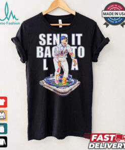 New York Mets Pete Alonso send it back to LA shirt