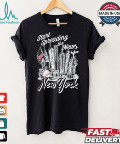 New York Yankees Start Spreading The News T Shirts