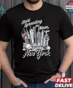 New York Yankees Start Spreading The News T Shirts