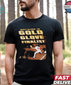 Nice Matt Olson Atlanta Braves Gold Glove Award Finalist 2024 T shirt
