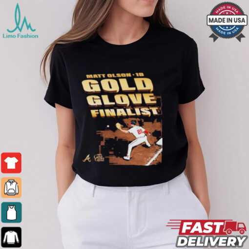Nice Matt Olson Atlanta Braves Gold Glove Award Finalist 2024 T shirt