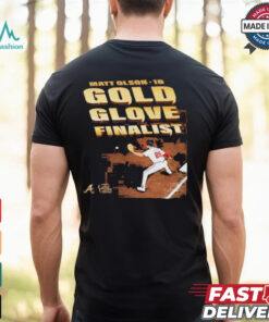 Nice Matt Olson Atlanta Braves Gold Glove Award Finalist 2024 T shirt