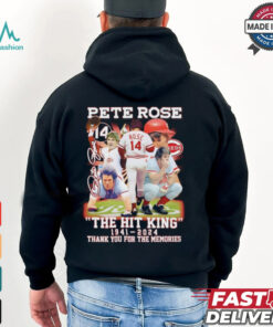 Nice The Hit King Pete Rose 1941 2024 thank you for the memories signature shirt