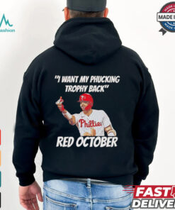 Nick Castellanos I want my phucking trophy back red October shirt