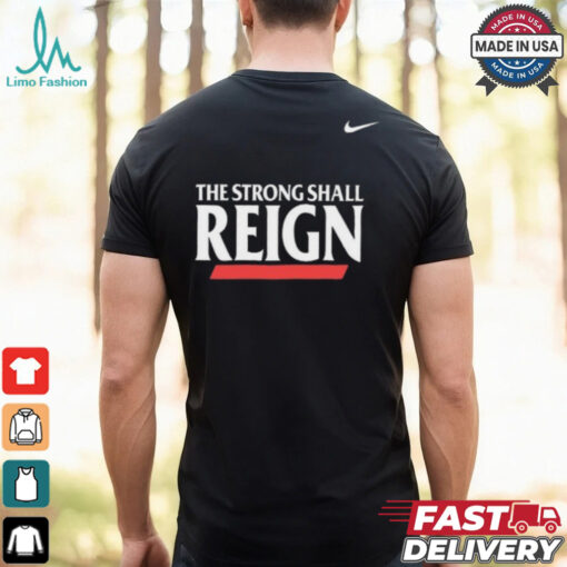 Nike Cincinnati Bearcats The Strong Shall Reign Shirt