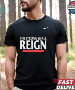 Nike Cincinnati Bearcats The Strong Shall Reign Shirt