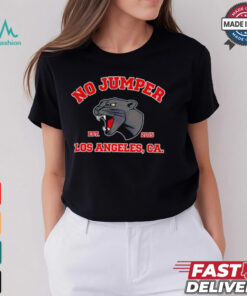 No Jumper Los Angeles CA est 2015 shirt
