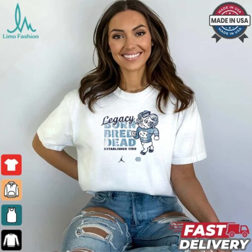 North Carolina Tar Heels Legacy Born Bred Dead Shirt