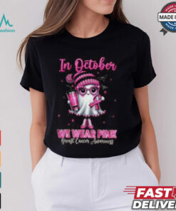 October We Wear Pink Breast Cancer Awareness Shirt, Cute Ghost Halloween Tee